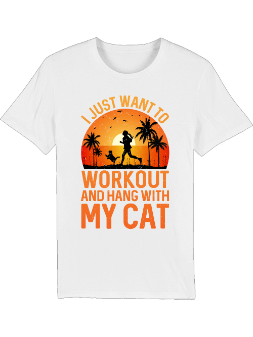 I Just Want to Workout and Hang with My Cat Creator T-Shirt