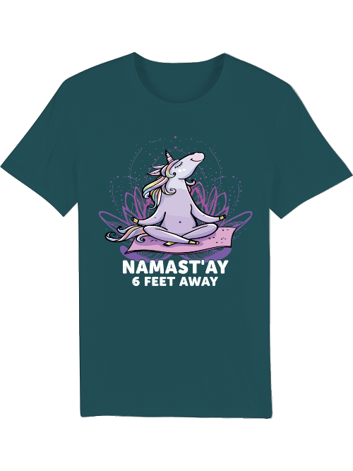 Yoga Unicorn NAMAST`AY 6 pies de distancia Creador Camiseta