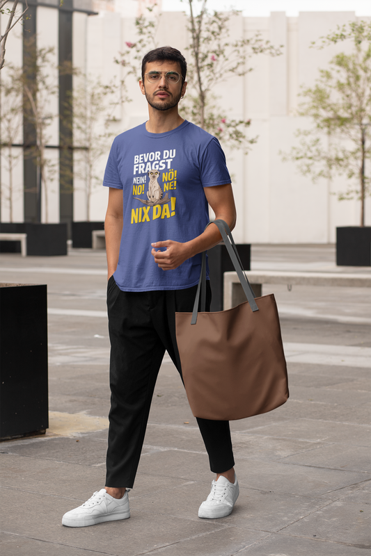 Bevor du Fragst - Nein! No! Nö! Ne! Nix Da! Front - Unisex Erwachsenen Bio Creator T-Shirt 2.0 ST/ST SH