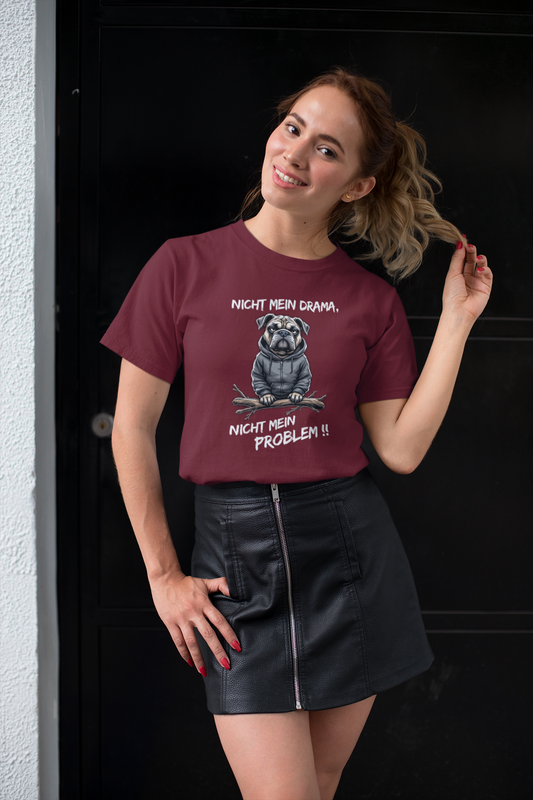 Nicht mein Drama, nicht mein Problem!! Hund Front- Unisex Erwachsenen Bio Baumwolle Kurzarm Shirt Creator T-Shirt 2.0 ST/ST SH