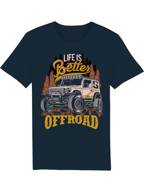 Life is better OFFROAD - CreatorT-Shirt SK