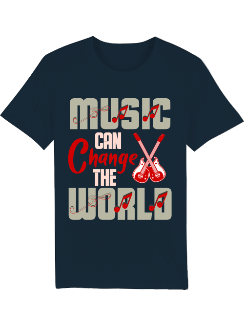 Music can Change the WORLD - Creator T-Shirt SK