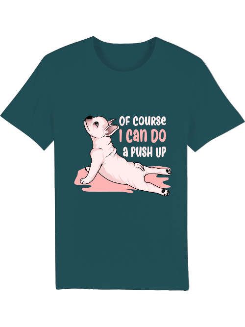 Dog push up I can do Creator T-Shirt SK