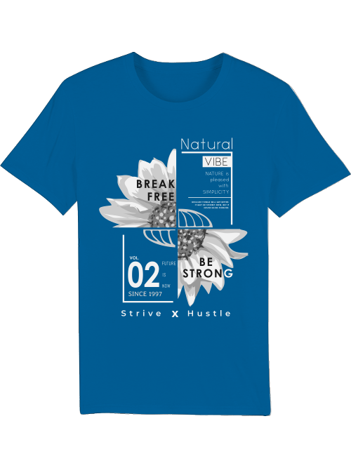 Break free Be Strong Strive x Hustle Creator T-Shirt SK