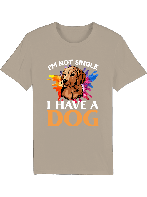 I am not single I have a dog Creator T-Shirt SK