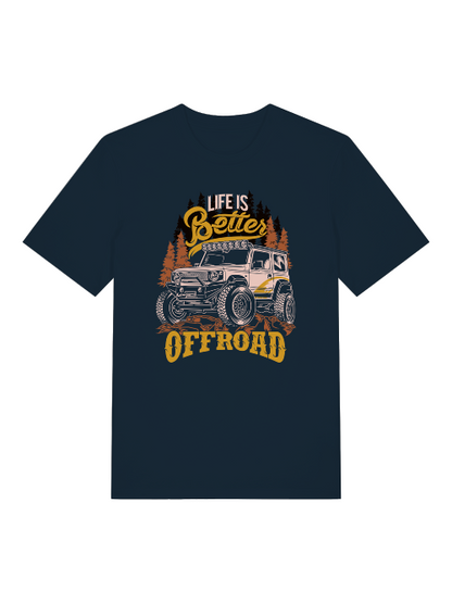 La vida es mejor FUERA DE LA CARRETERA - Camiseta unisex de manga corta de algodón orgánico para adultos Creator T-Shirt 2.0 ST/St SH