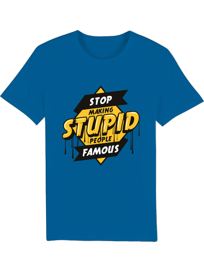 Deja de hacer famosos a los tontos - Camiseta del creador SK