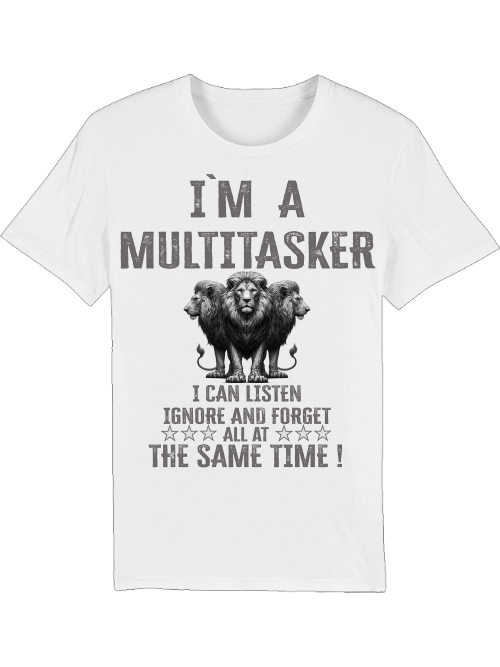 Creator T-Shirt I´m Multitasker 3 Lions