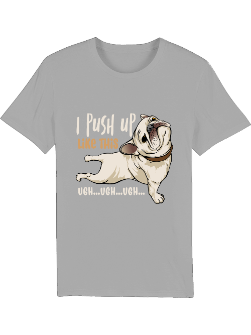 Dog push up Like this Creator T-Shirt SK