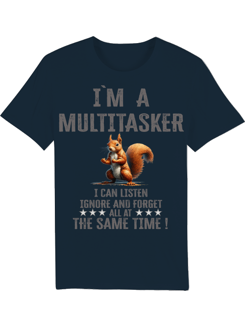 Creator T-Shirt I`ma Multitasker Squirrel Puzzle