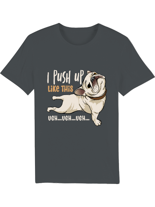 Dog push up Like this Creator T-Shirt SK