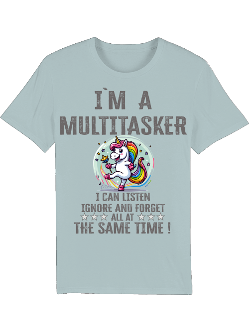 Creator T-Shirt I`ma Multitasker Unicorn Rattle Dance