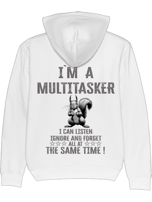 Cruiser Hoodie I`ma Multitasker Squirrel SW