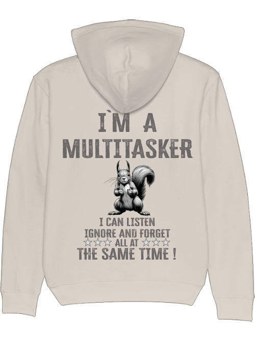 Cruiser Hoodie I`ma Multitasker Squirrel SW