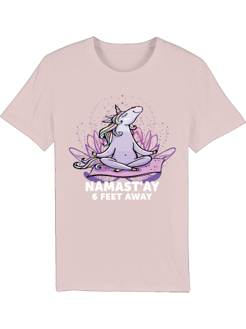 Yoga Einhorn NAMAST`AY 6 Feet away Creator T-Shirt SK