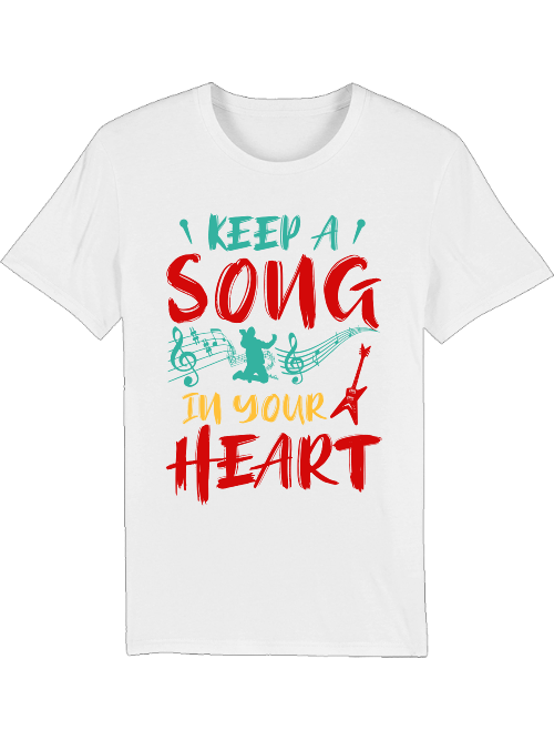 Keep a Song in your Heart color - Creator T-Shirt SK