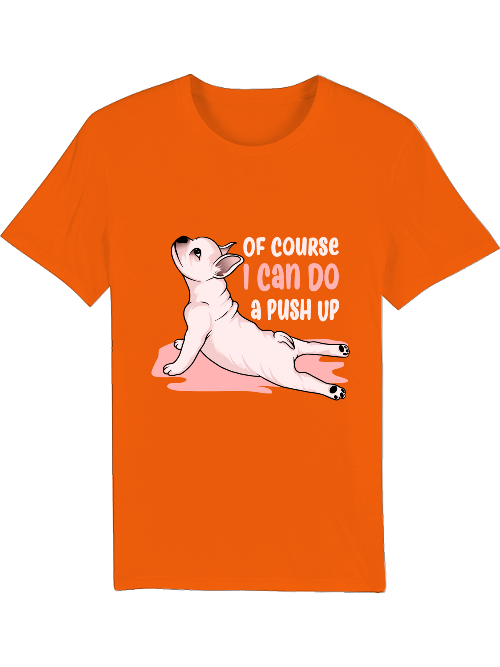 Dog push up I can do Creator T-Shirt SK