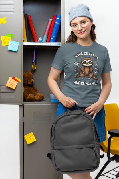 Bevor du Fragst - Nein! No! Nö! Ne! Nix Da! Faultier - Unisex Erwachsenen Bio Creator T-Shirt 2.0 ST/ST SH