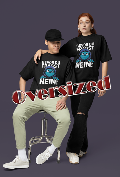 Comic Monster Before you ask - NO! Unisex Adult Freestyler Heavy Oversized Short Sleeve T-Shirt ST/St SH