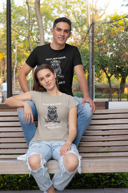 Nicht mein Drama, nicht mein Problem!! Hund Front- Unisex Erwachsenen Bio Baumwolle Kurzarm Shirt Creator T-Shirt 2.0 ST/ST SH