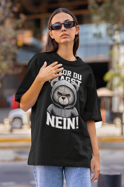 Teddy Bear Before you ask - NO! Unisex Adult Freestyler Heavy Oversized Short Sleeve T-Shirt ST/ST SH