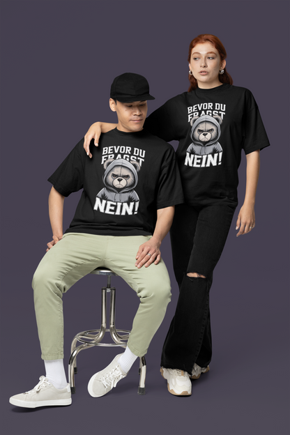 Teddy Bear Before you ask - NO! Unisex Adult Freestyler Heavy Oversized Short Sleeve T-Shirt ST/ST SH