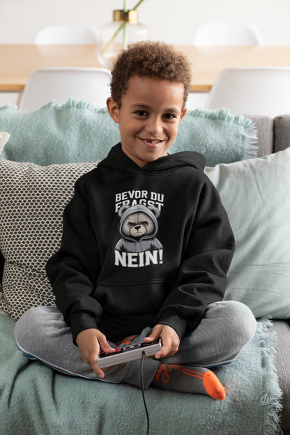 Teddy Bear - Before you ask - NO! - Kids Hoodie Pullover Organic Cotton High Quality - Mini Cruiser Hoodie 2.0 ST/ST SH