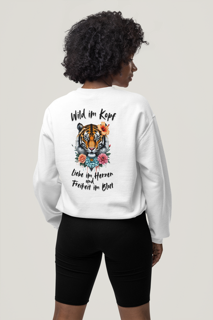 Tiger Wild im Kopf Liebe im Herz Freiheit im Blut BS - Unisex Erwachsenen Bio Changer Sweatshirt ST/ST SH