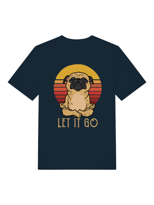 Let it go Yoga Dog Retro Front - Unisex Erwachsenen Bio Baumwolle Kurzarm Shirt Creator T-Shirt 2.0 ST/ST SH