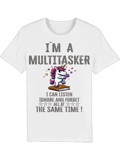 Creator T-Shirt I`ma Multitasker Unicorn Book Dance