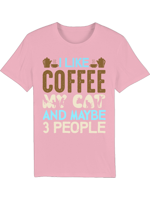 I like coffee, maybe cat and maybe 3 people Creator T-Shirt