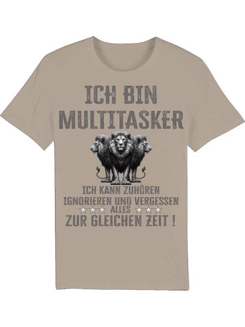 Creator T-Shirt I am Multitasker 3 Lions