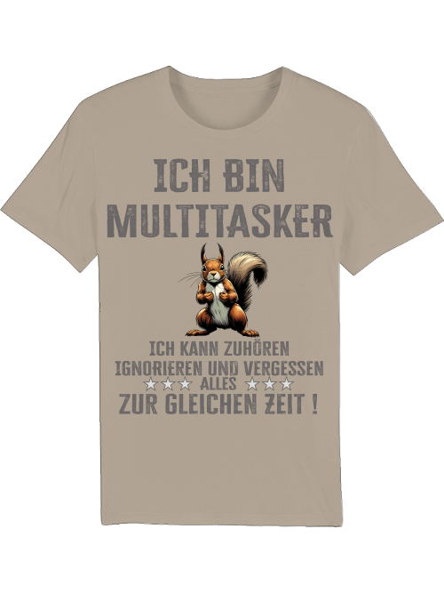 Creator T-Shirt I'm a multitasker squirrel