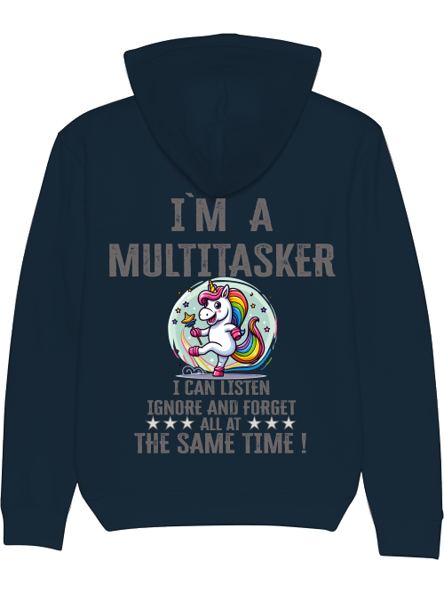 Cruiser Hoodie I`ma Multitasker Unicorn Rattle Dance