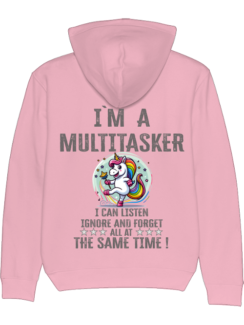 Cruiser Hoodie I`ma Multitasker Unicorn Rattle Dance