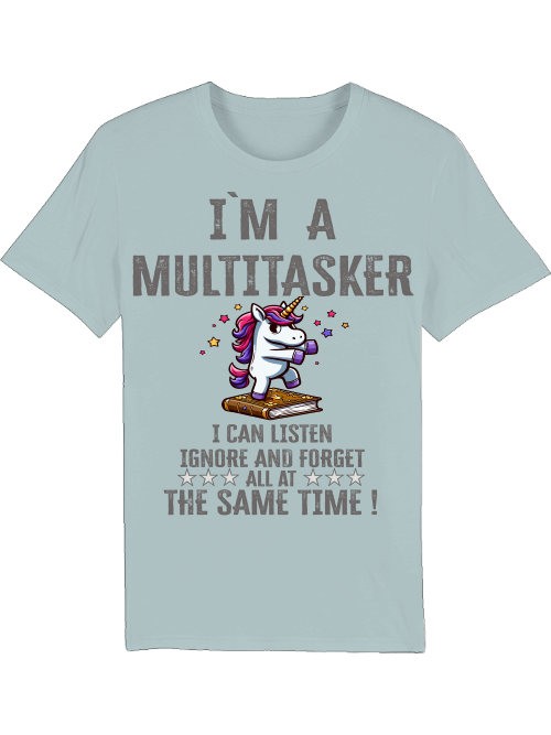 Creator T-Shirt I`ma Multitasker Unicorn Book Dance