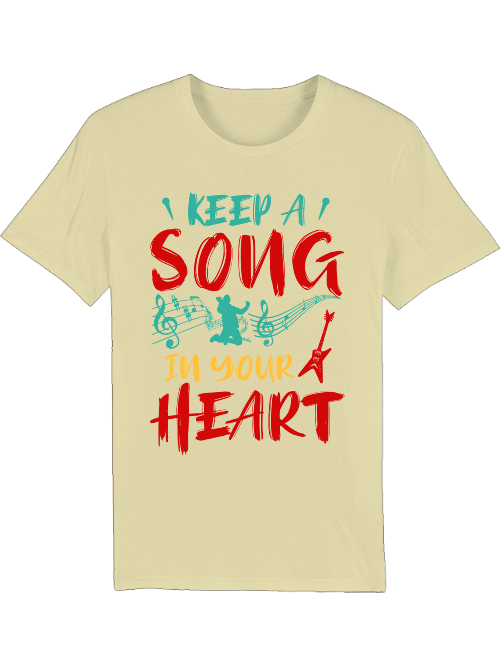 Keep a Song in your Heart color - Creator T-Shirt SK