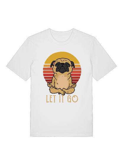 Let it go Yoga Dog Retro Front - Unisex Erwachsenen Bio Baumwolle Kurzarm Shirt Creator T-Shirt 2.0 ST/ST SH