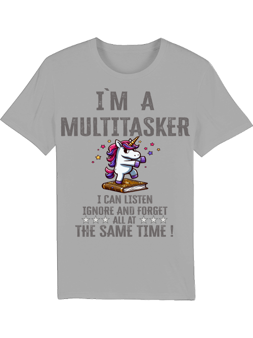 Creator T-Shirt I`ma Multitasker Unicorn Book Dance