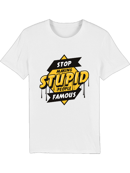 Deja de hacer famosos a los tontos - Camiseta del creador SK