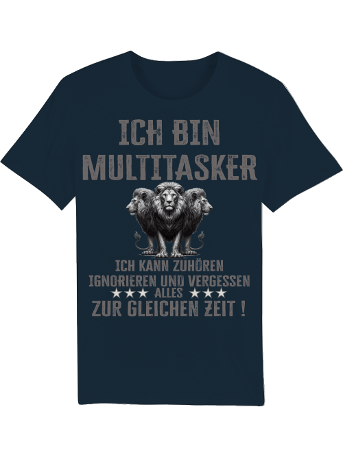 Creator T-Shirt I am Multitasker 3 Lions