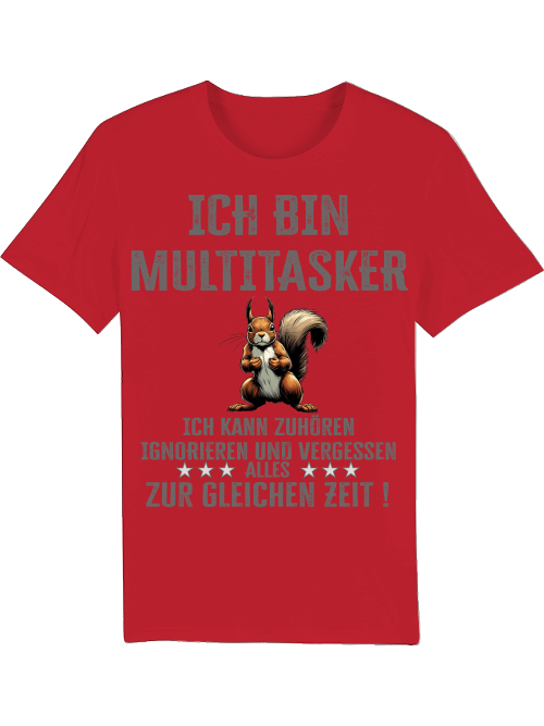 Creator T-Shirt I'm a multitasker squirrel