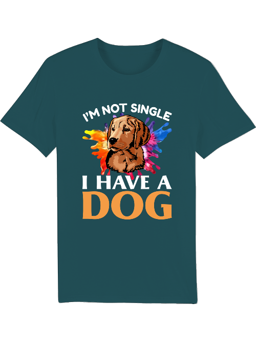 I am not single I have a dog Creator T-Shirt SK