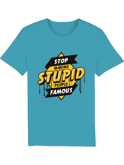 Deja de hacer famosos a los tontos - Camiseta del creador SK