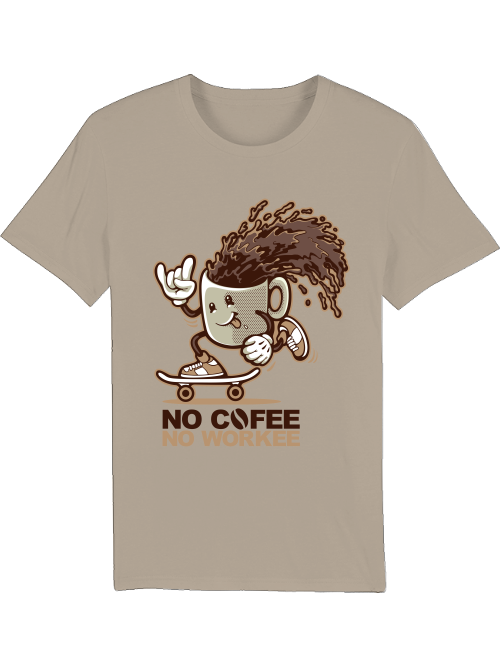 No Cofee No workee - Creator T-Shirt SK