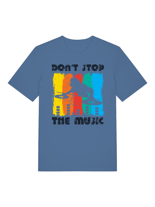 DON`T STOP THE music Front- Unisex Erwachsenen Bio Baumwolle T-Shirt Creator 2.0 ST/St SH