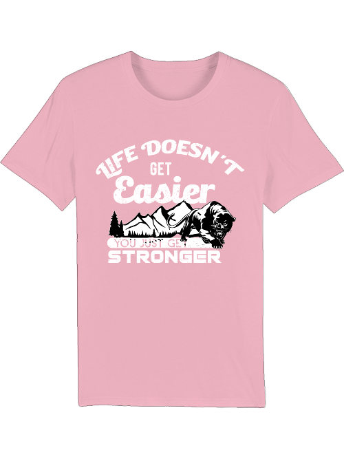 Life doesn`t get easier Creator T-Shirt SK